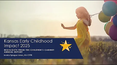 A Year in Review: Early Childhood in Kansas