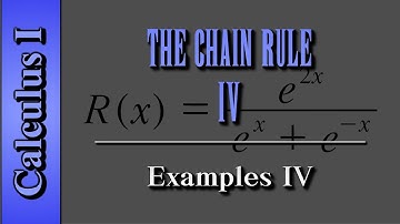 Calculus I: The Chain Rule (Level 4 of 5) | Examples IV