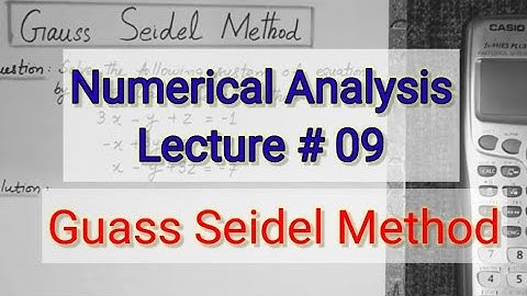 Gauss Seidel Method by calculator || system of linear equations by using guass seidel method