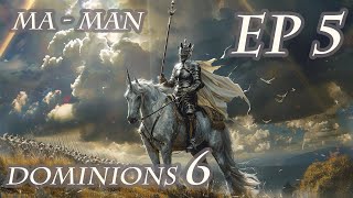 Dominions 6 - MA Man - Ep 5 - Machakan War by LucidTactics 900 views 10 days ago 43 minutes