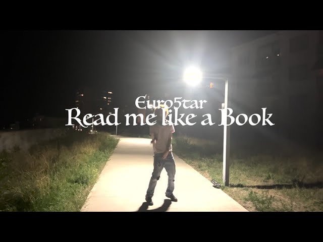 Watch Euro5tar - Read me like a Book (Official Music Video) on YouTube Watch Euro5tar - Read me like a Book (Official Music Video) on YouTube