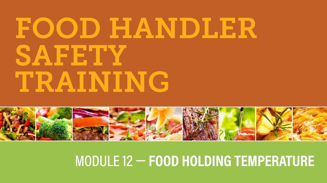 Module 12 — Food Holding Temperature 