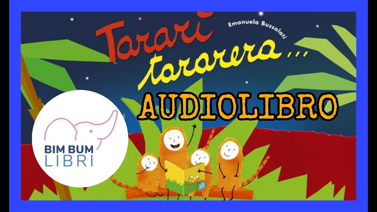 Tararì Tararera AUDIOLIBRO, Bim Bum Libri