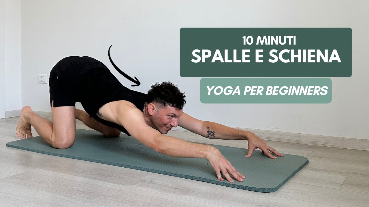10 Min Yoga Dolce | Sequenza Yoga per Liberare Schiena e Spalle - YouTube