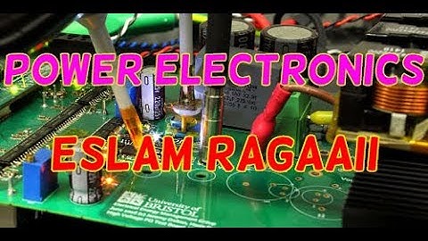 Power Electronics | Power Switches | Eslam Ragaii | FOE ASU