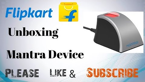 Flipkart, Mantra Device, Normal video Unboxing