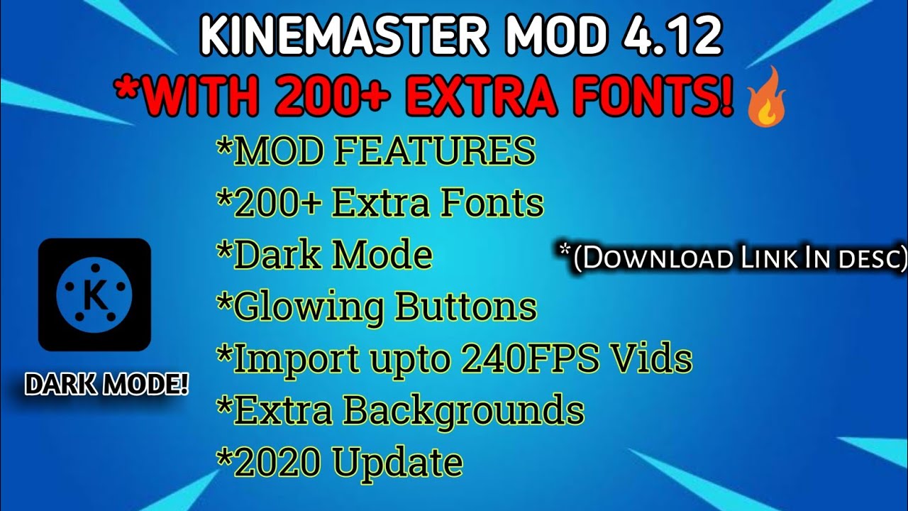 New🔥 Kinemaster 4.12 Mod APK| Dark Mode,Advance Features, 