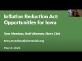 Ia sierra club webinar series  inflation reduction act