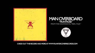 Video thumbnail of "Man Overboard - Montrose (Official Audio)"