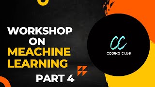 workshop on ML part 4