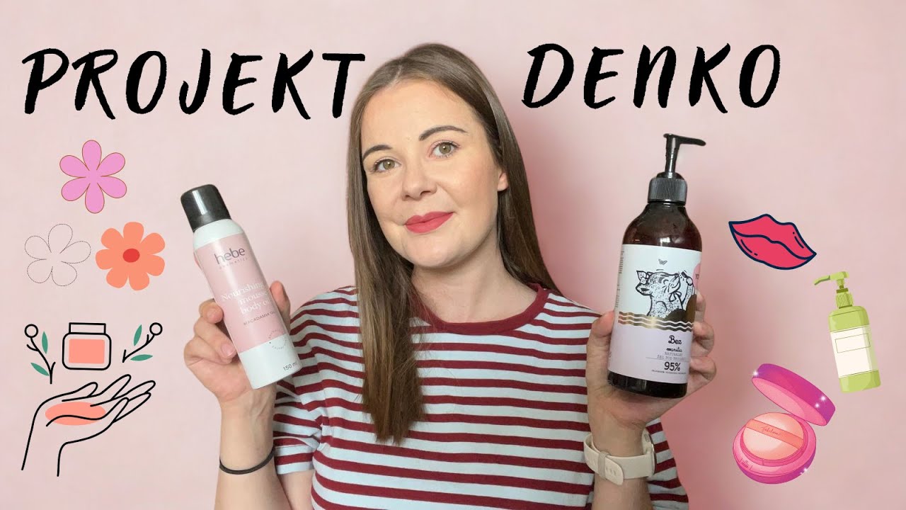 PROJEKT DENKO | ZUŻYWANIE KOSMETYKÓW | PIELĘGNACJA | MAKIJAŻ | DENKO KOSMETYCZNE
