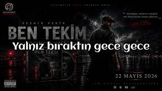 Ben Tekim - Sezgin Pekin