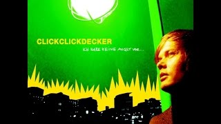 Clickclickdecker - Es Gibt Wichtigeres Im Leben Als Dein Leben... (Audio)