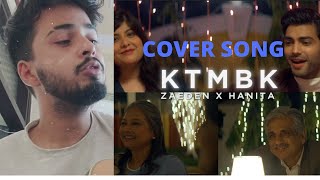 KTMBK - Zaeden feat Hanita Bhambri || (Kahu Toh Mai Bhi Kya) Cover By Hitmaker Street