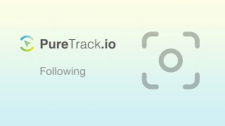 Follow anything in PureTrack