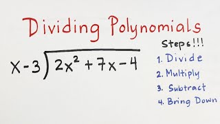 Dividing Polynomials: The Long Division Method