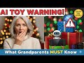 ⚠️ AI Toy WARNING for Grandparents! Best Tech Christmas Gifts for Grandkids 2025