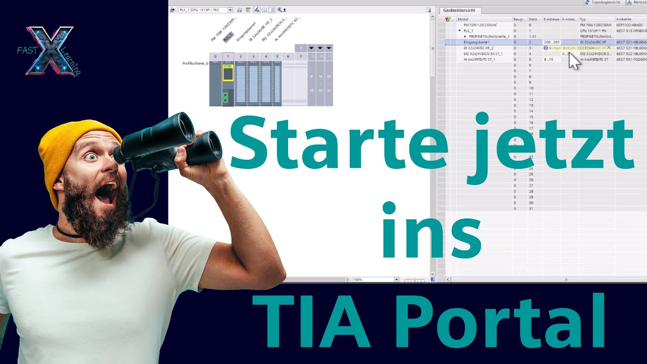 Dein Start in die Automatisierung! Ein erster Blick ins TIA Portal