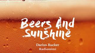 Darius Rucker - Beers And Sunshine(Lyrics) chords