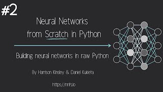 Neural Networks from Scratch  P.2 Coding a Layer