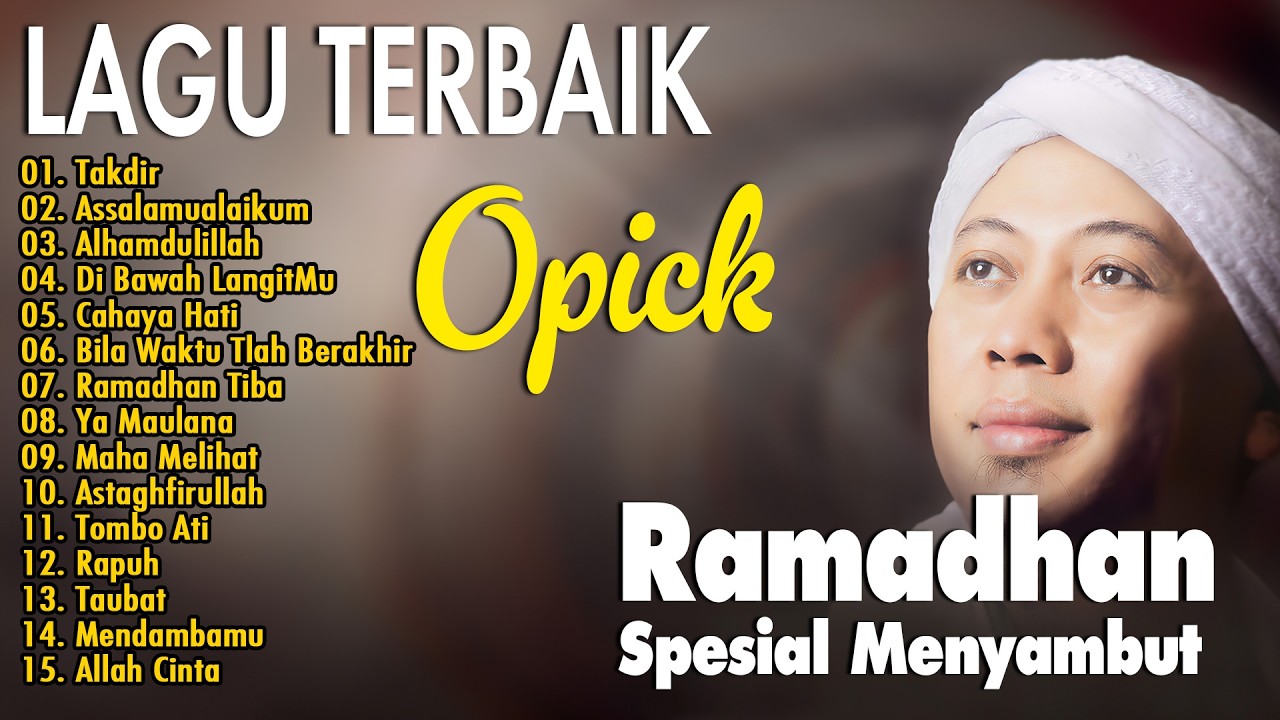 LAGU RELIGI TERBAIK OPICK FULL ALBUM 2026 || PLAYLIST COCOK UNTUK HALAL BIHALAL IDUL FITRI LEBARAN