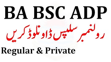 BA BSc ADP Part 1 & 2 Annual 2022 Exams Roll No Slips | Successful Graduate
