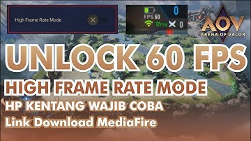 Tutorial UNLOCK 60 FPS - HIGH FRAME RATE - Arena of Valor 1.40.2.1 - Latest PATCH