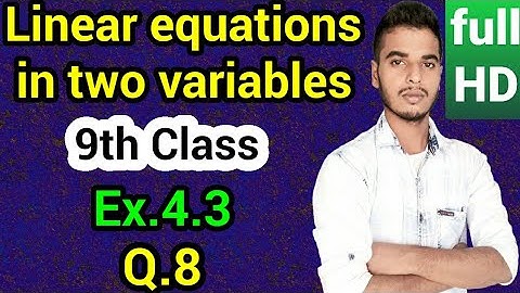 Linear equations in two variables: Class 9 maths chapter 4.3 - Q.8 solutions