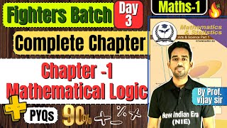Complete Chapter 1 Mathematical Logic Class 12th Maths1 #fightersbatch #newindianera
