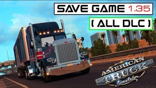 V1.35 SAVEGAME 100% Complete   Skills   Money Download ( American Truck Simulator ) HD