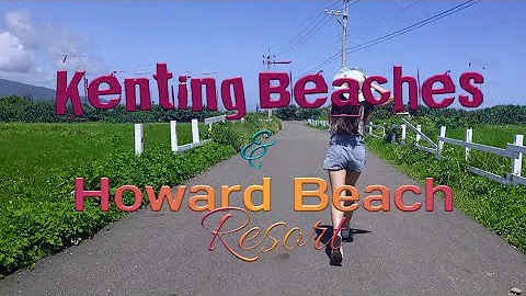 KENTING TAIWAN & Howard Beach Resort - DayDayNews