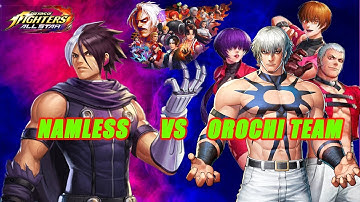 [ KOFAS ] Namless Vs Orochi Team ( Lunatic Battle) | The King Of Fighters All Star.
