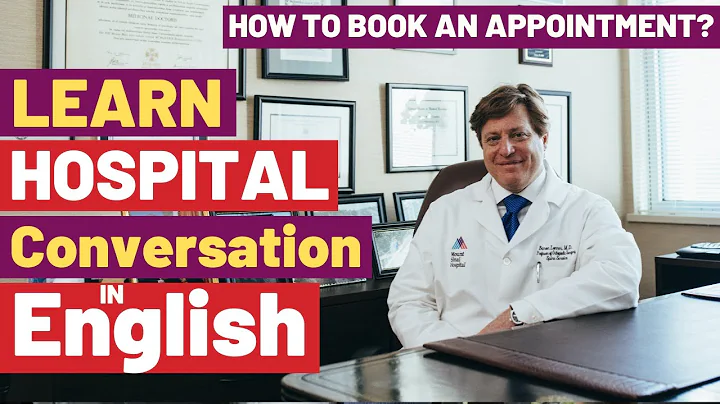 English Conversation for Daily Life When You Need a Doctor | How to Book Appointments with a Doc? - DayDayNews