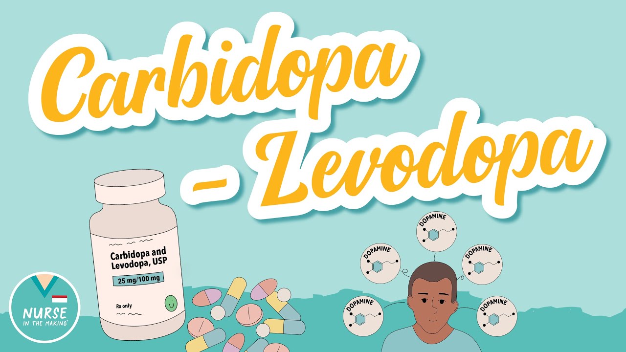 Carbidopa Levodopa Pharmacology Help For Nursing Students YouTube Carbidopa Levodopa Pharmacology Help For Nursing Students YouTube