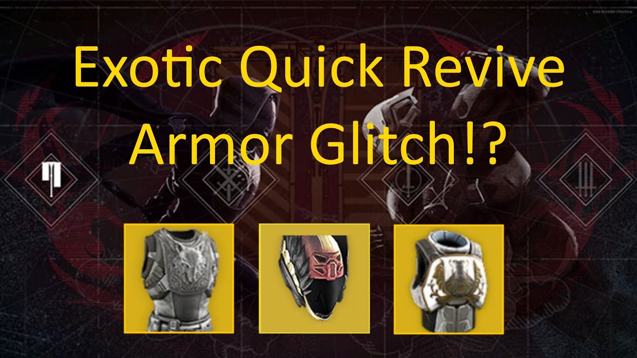 Destiny: Exotic Quick Revive Armor Glitch!?