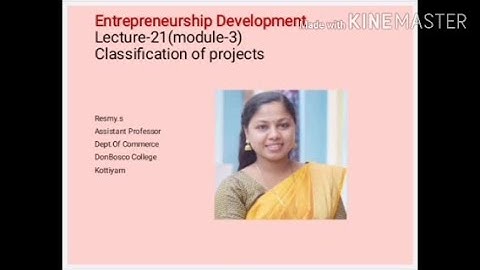 EDP - LECTURE-21(MODULE 3-CLASSIFICATION OF PROJECT) (PART-2) B.COM S5 TAX &B.COM CA S3