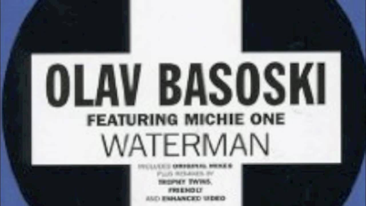 OLAV BASOSKI   WATERMAN original