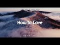 DJ SLOW !!! Rawi Beat - How To Love - ( SLOW REMIX )