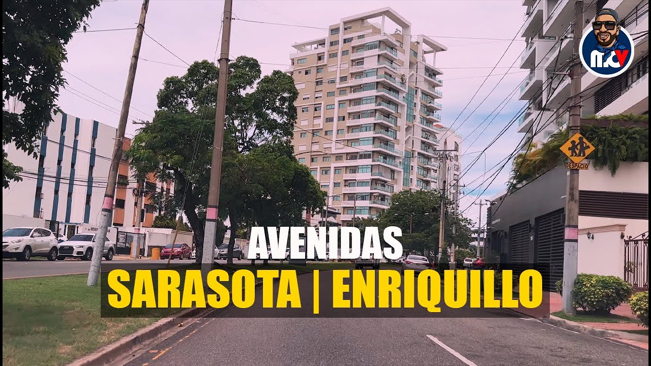👏 AVENIDA SARASOTA | MIRADOR SUR | AVENIDA ENRIQUILLO | SANTO DOMINGO | 2024