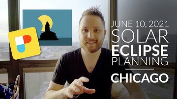 PhotoPills Planning the (Partial) Annular Eclipse in Chicago - June 10, 2021