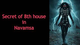 8th house secret of navamsa chart D9 hindi Vedic astrology 