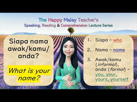 How do you say What is your name in Malay Siapa nama awak Siapa nama kamu Siapa nama anda