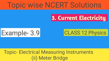 29.  Meter Bridge Topic Questions | Ncert Example 3.9 | Current Electricity | Class 12 Physics