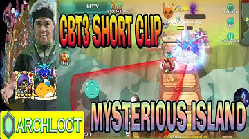 ArchLoot CBT3 Short Clips | Mysterious Island