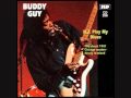 Buddy Guy - DJ Play My Blues