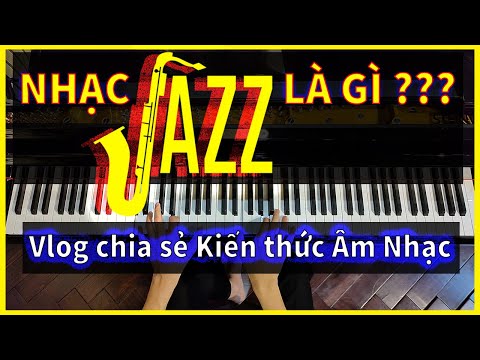 Video: Cách Học Chơi Nhạc Jazz