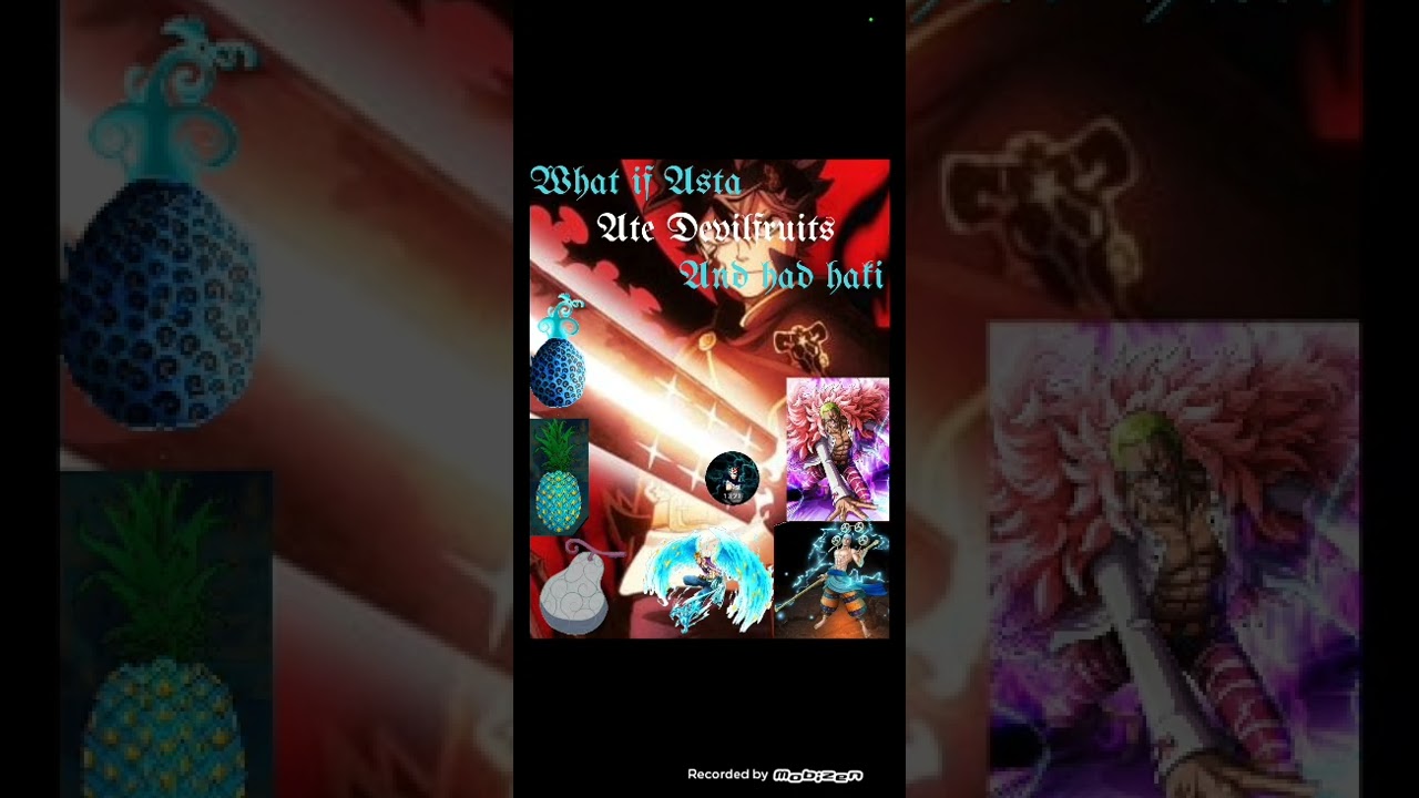 What if Asta ate 3 devilfruits and had haki pt 1