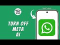Disable Meta AI on WhatsApp Easily