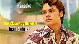 Miniatura de vídeo de "Tres Claveles y Un Rosal  -Karaoke- Juan Gabriel"