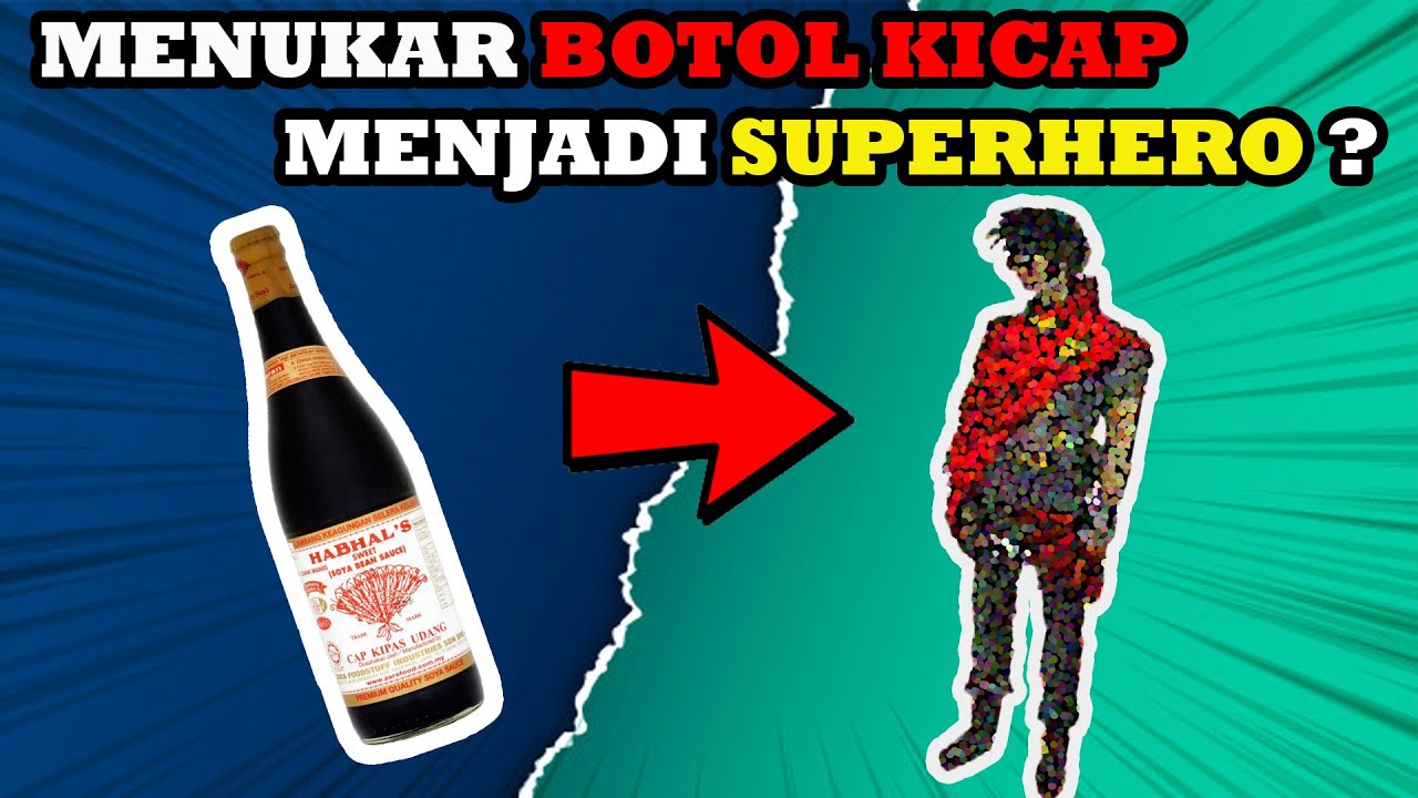 Melukis Botol Kicap Menjadi Superhero Hero No 02 